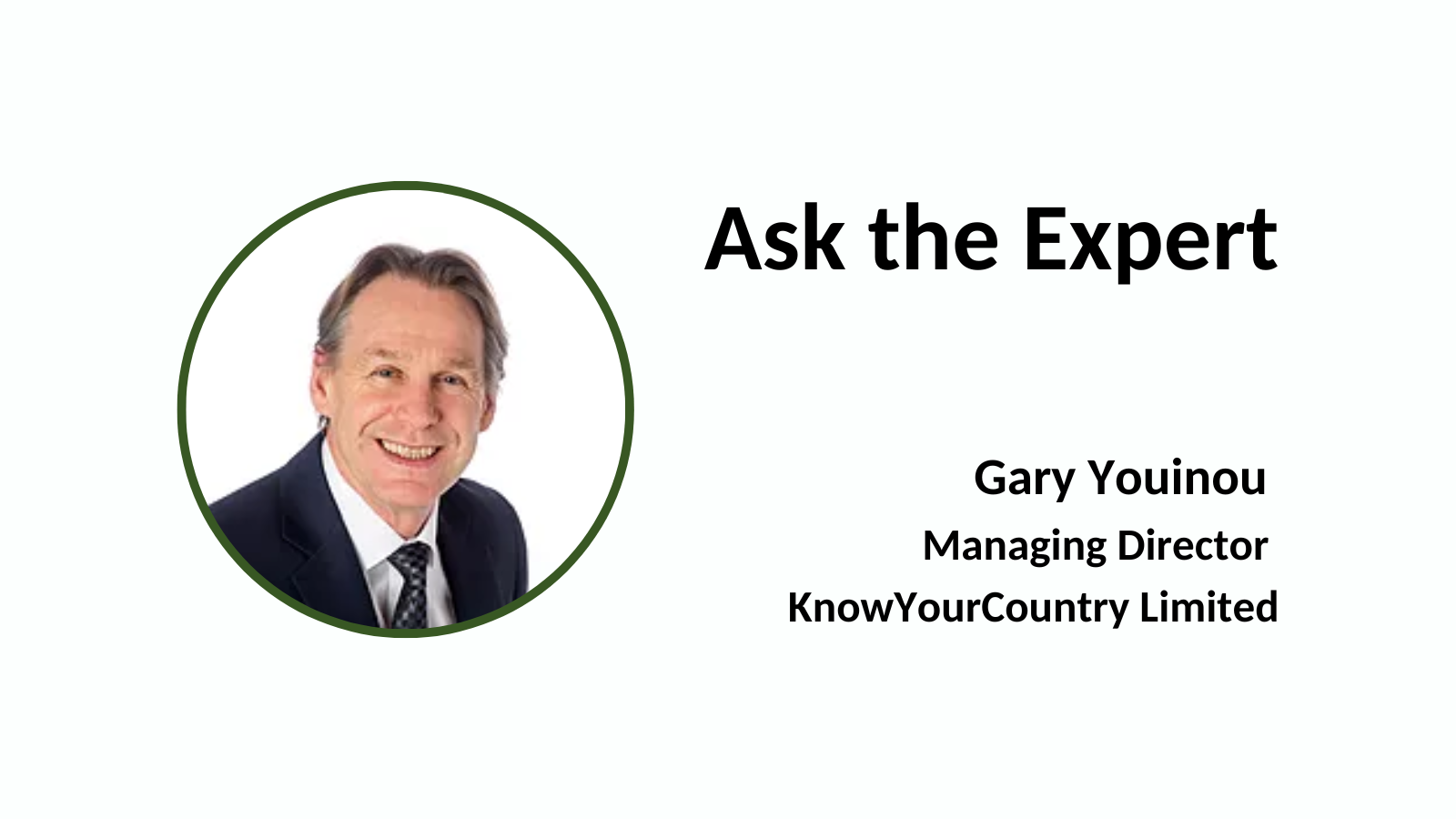 Ask the Expert: Gary Youinou, Managing Director, KnowYourCountry Limited